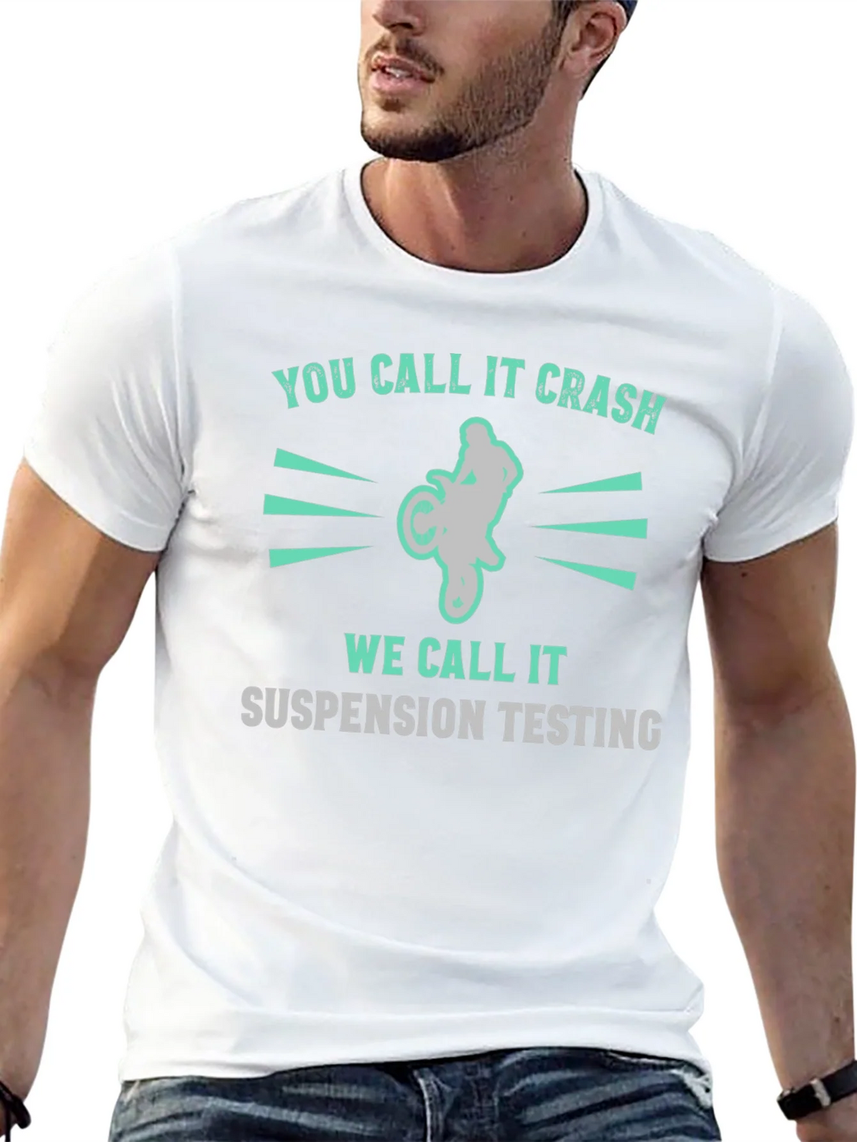 You Call It Crash Suspension Testing Funny Motocross T-Shirt