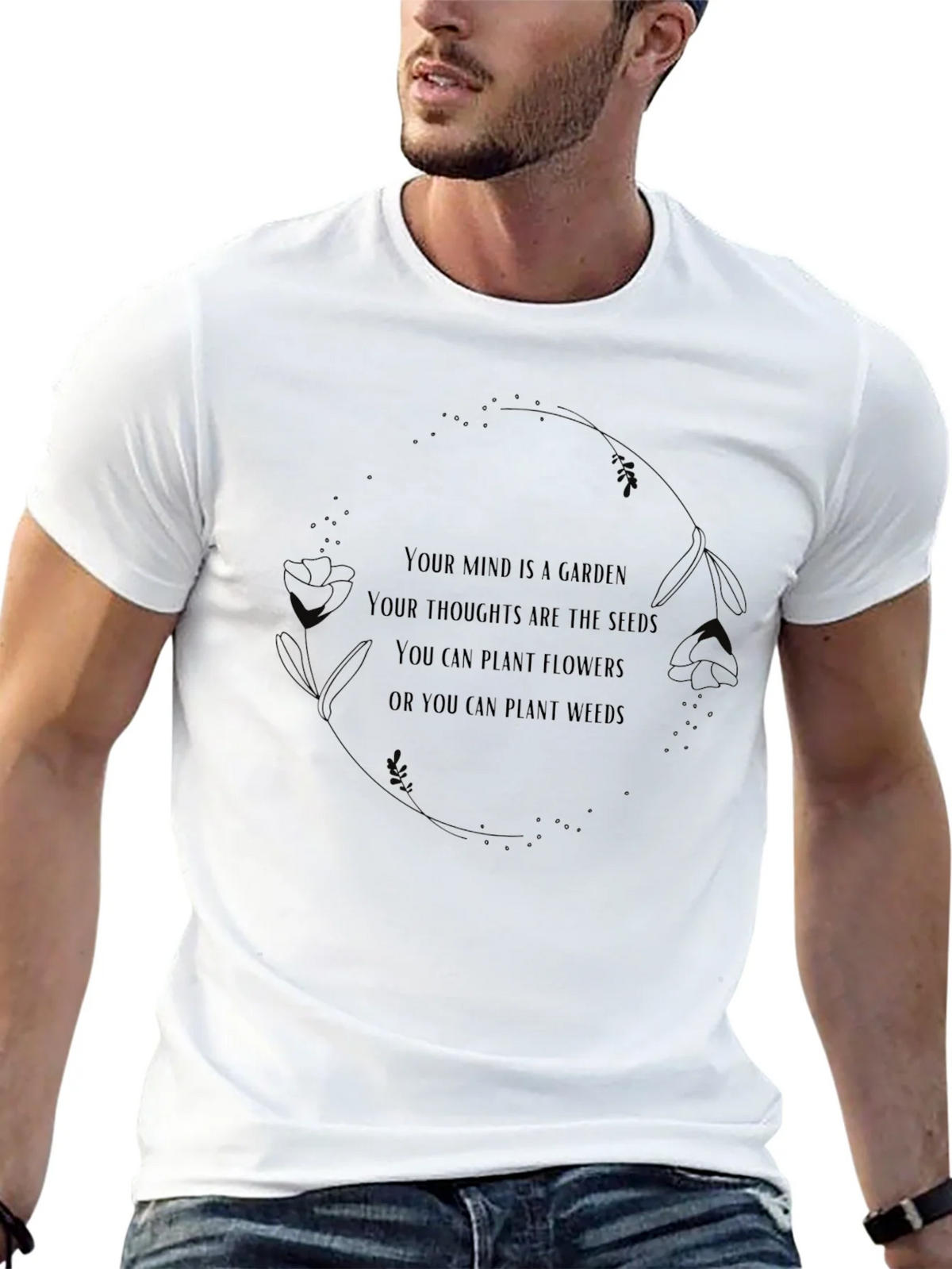 Mind Garden T-Shirt - Positive Thought Tee