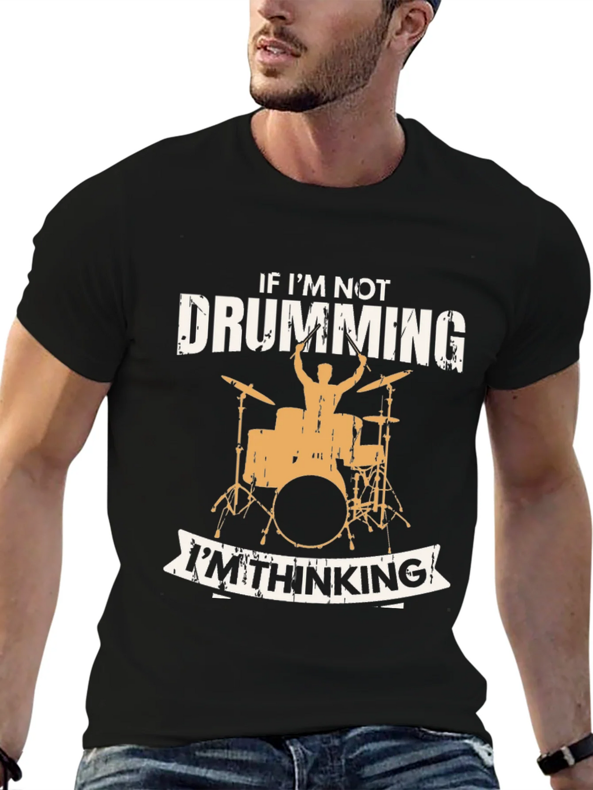 Drumming T-Shirt - If Im Not Drumming Im Thinking