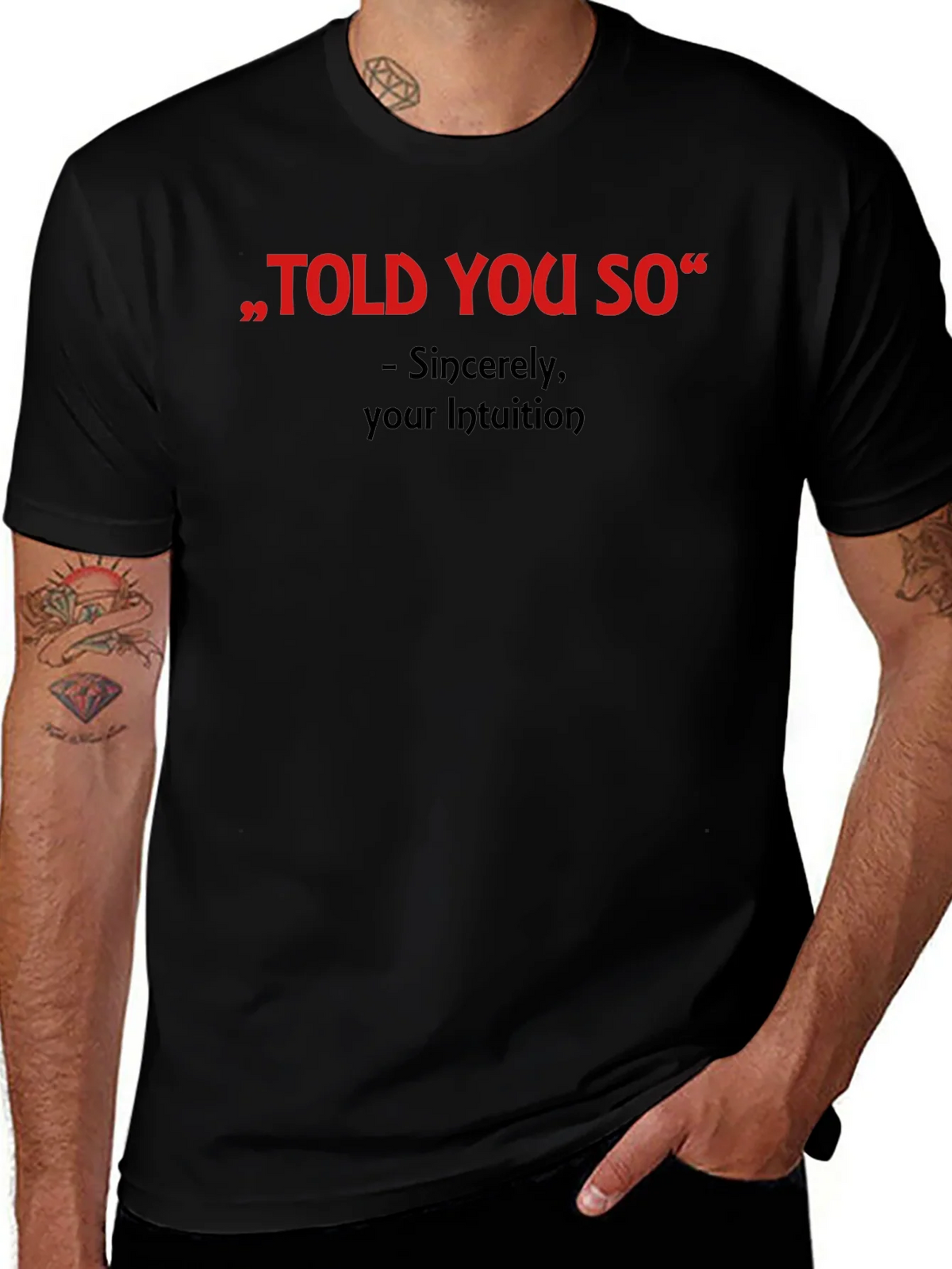 Told You So Graphic Tee - Intuition Activated