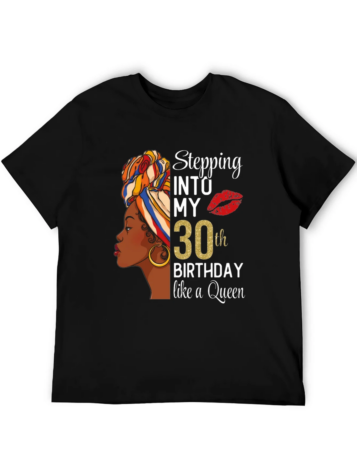 Stepping Into My 30th Birthday Queen T-Shirt