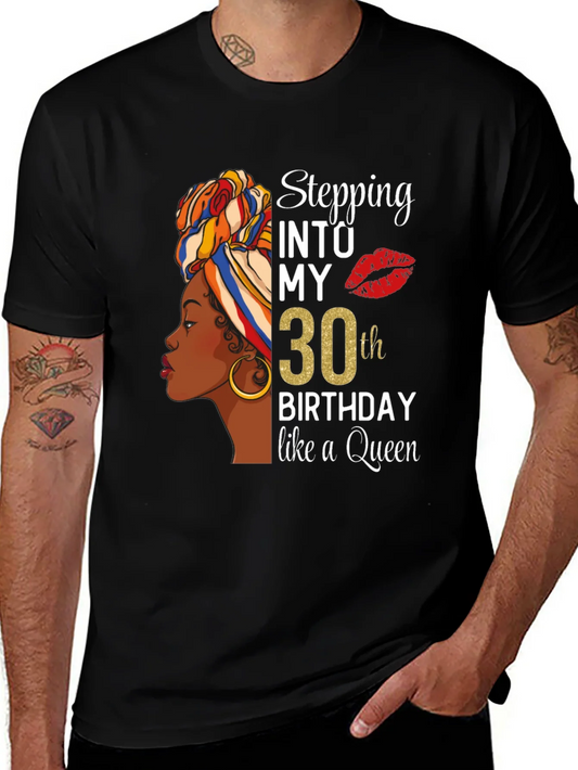 Stepping Into My 30th Birthday Queen T-Shirt
