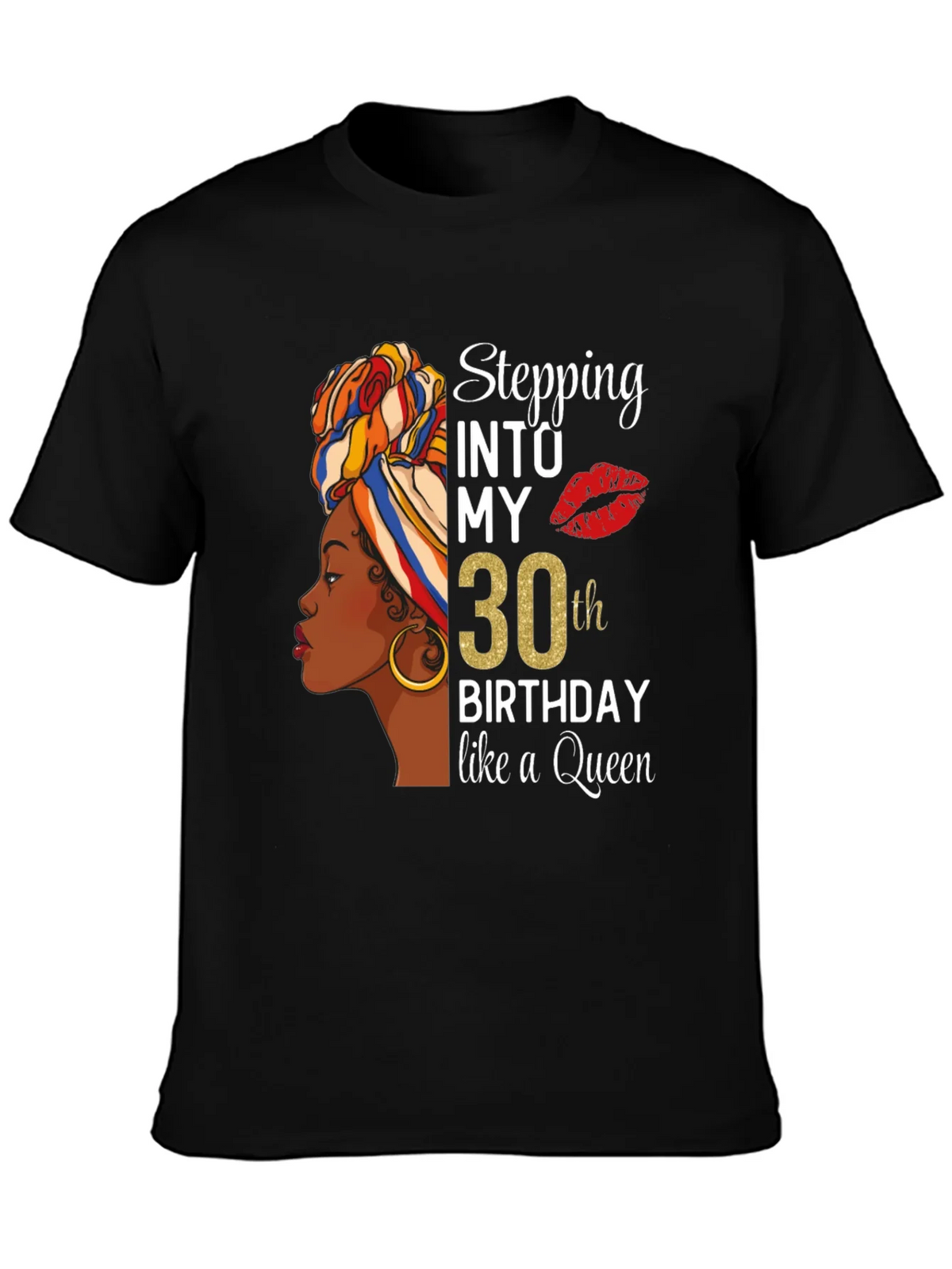 Stepping Into My 30th Birthday Queen T-Shirt