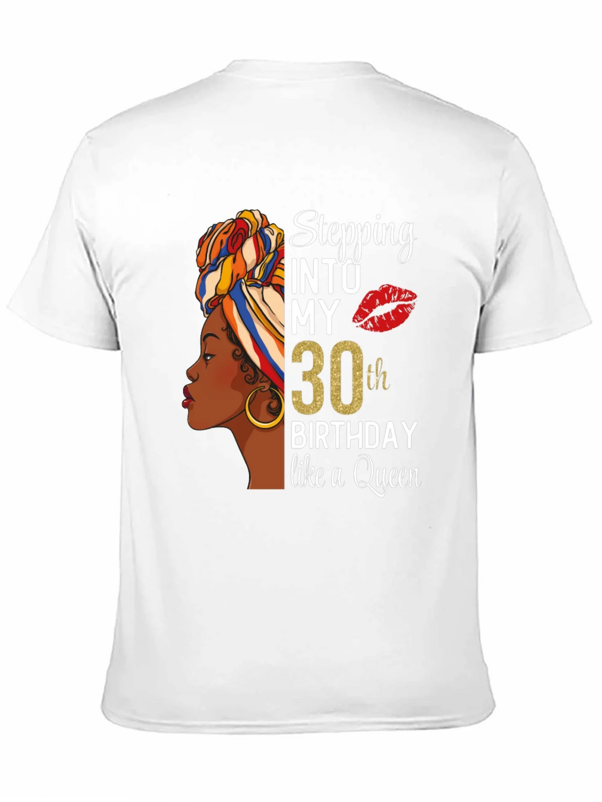 Stepping Into My 30th Birthday Queen T-Shirt
