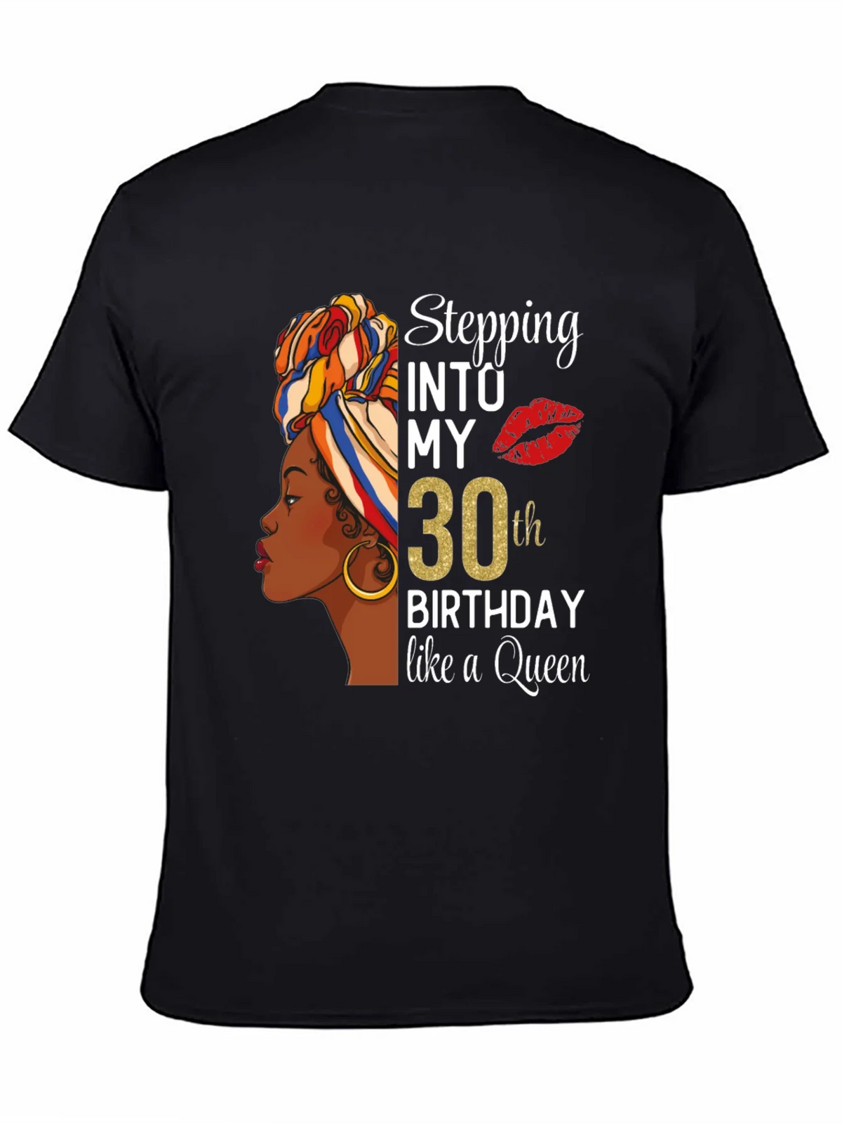 Stepping Into My 30th Birthday Queen T-Shirt