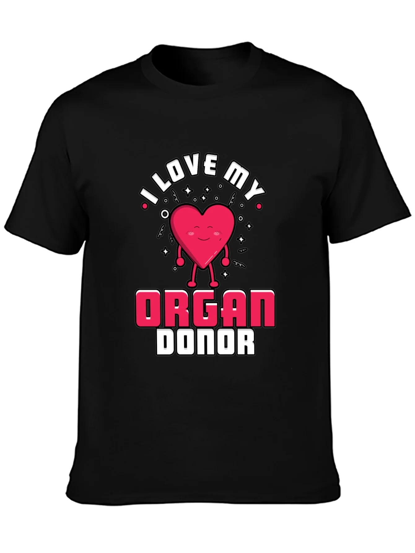 I Love My Organ Donor Black T-Shirt