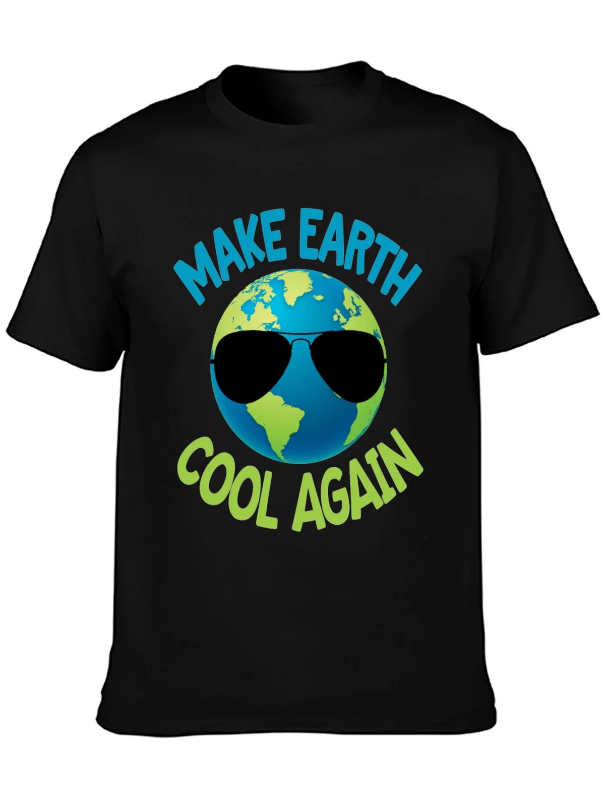 Make Earth Cool Again Graphic T-Shirt