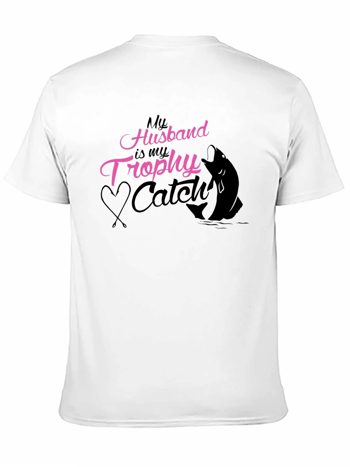 Husband Trophy Catch Fishing T-Shirt