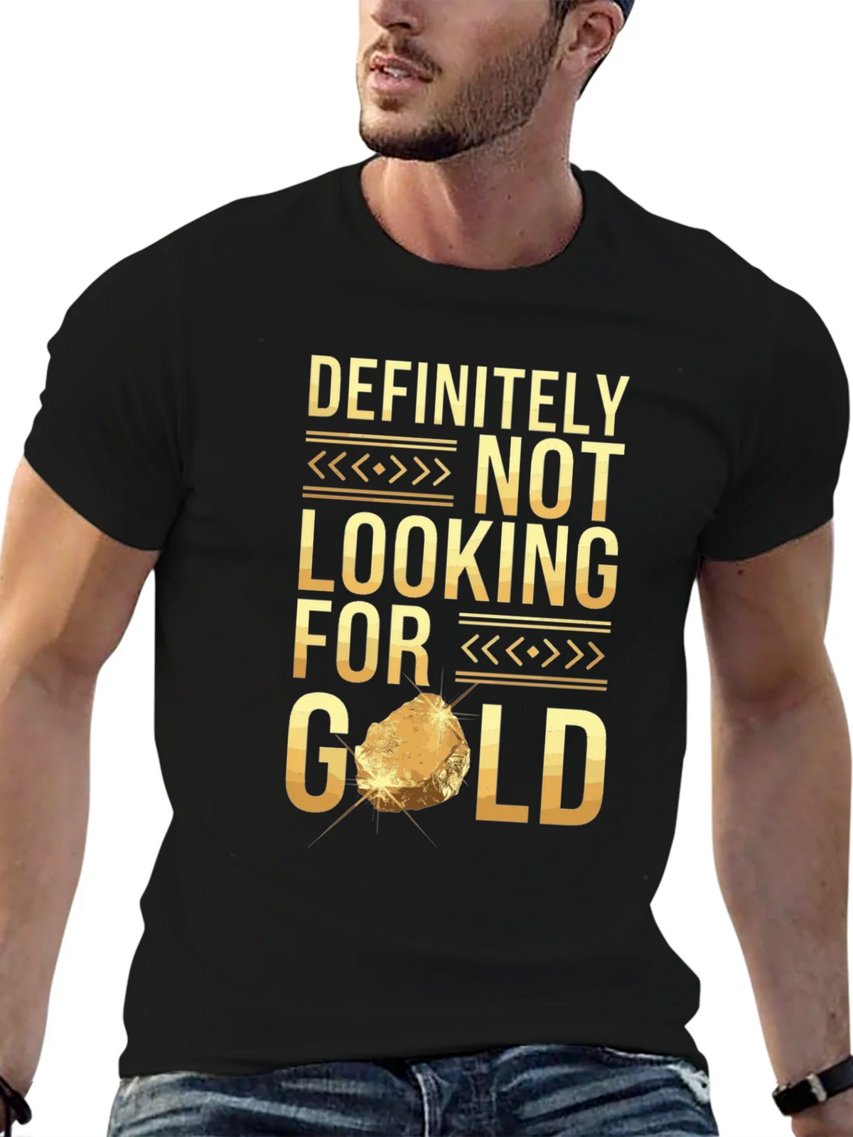 Definitely Not Looking For Gold Funny T-Shirt