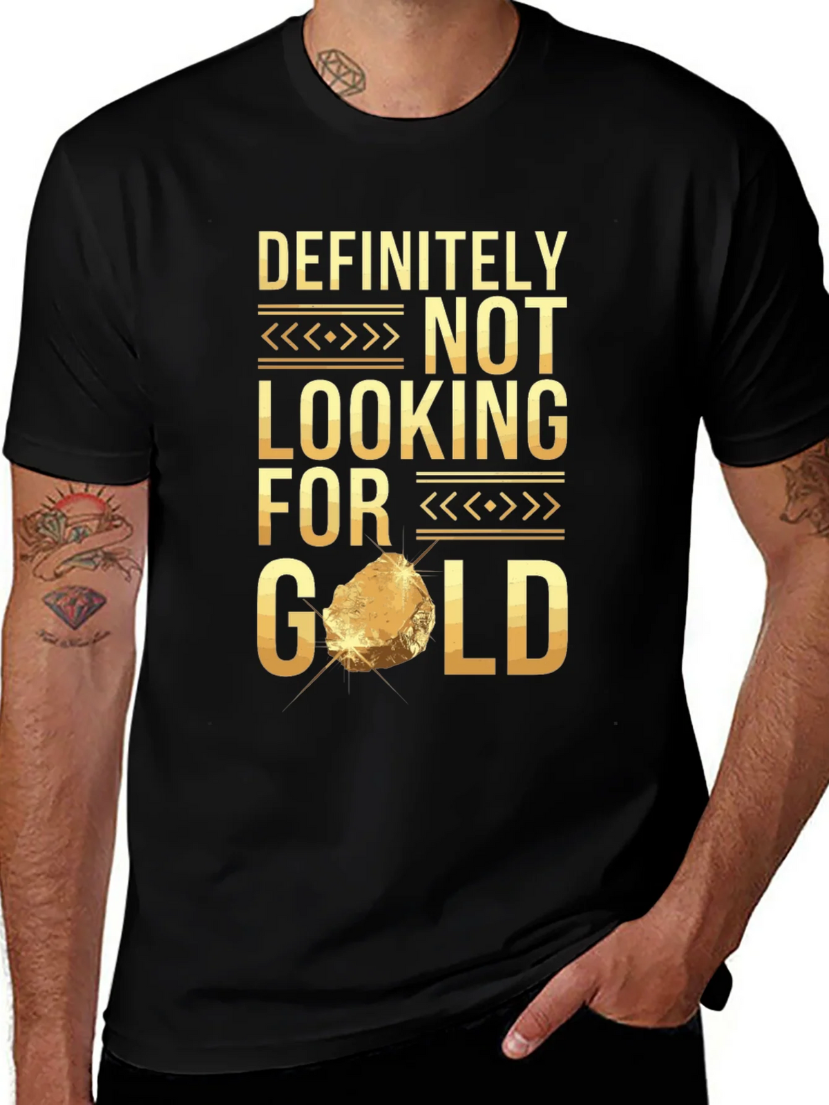Definitely Not Looking For Gold Funny T-Shirt