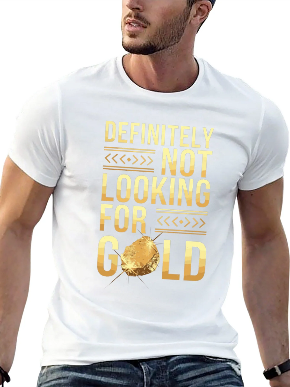 Definitely Not Looking For Gold Funny T-Shirt