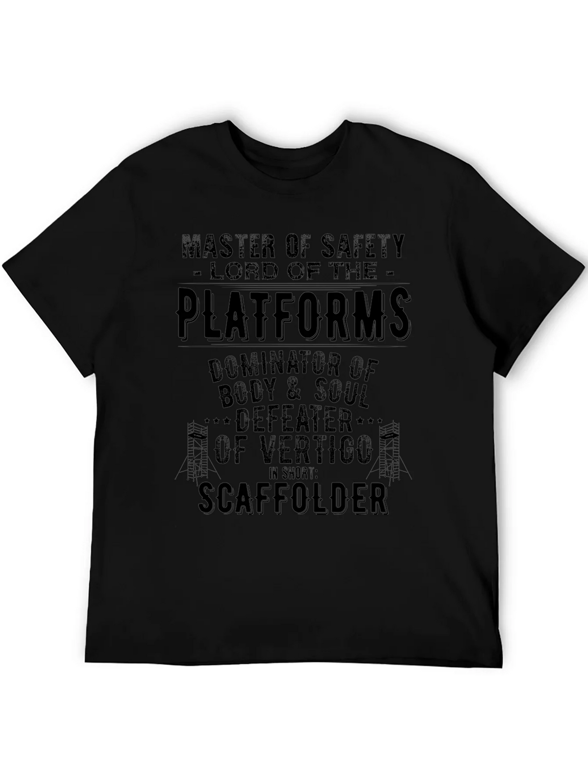 Master of Safety Scaffolder T-Shirt