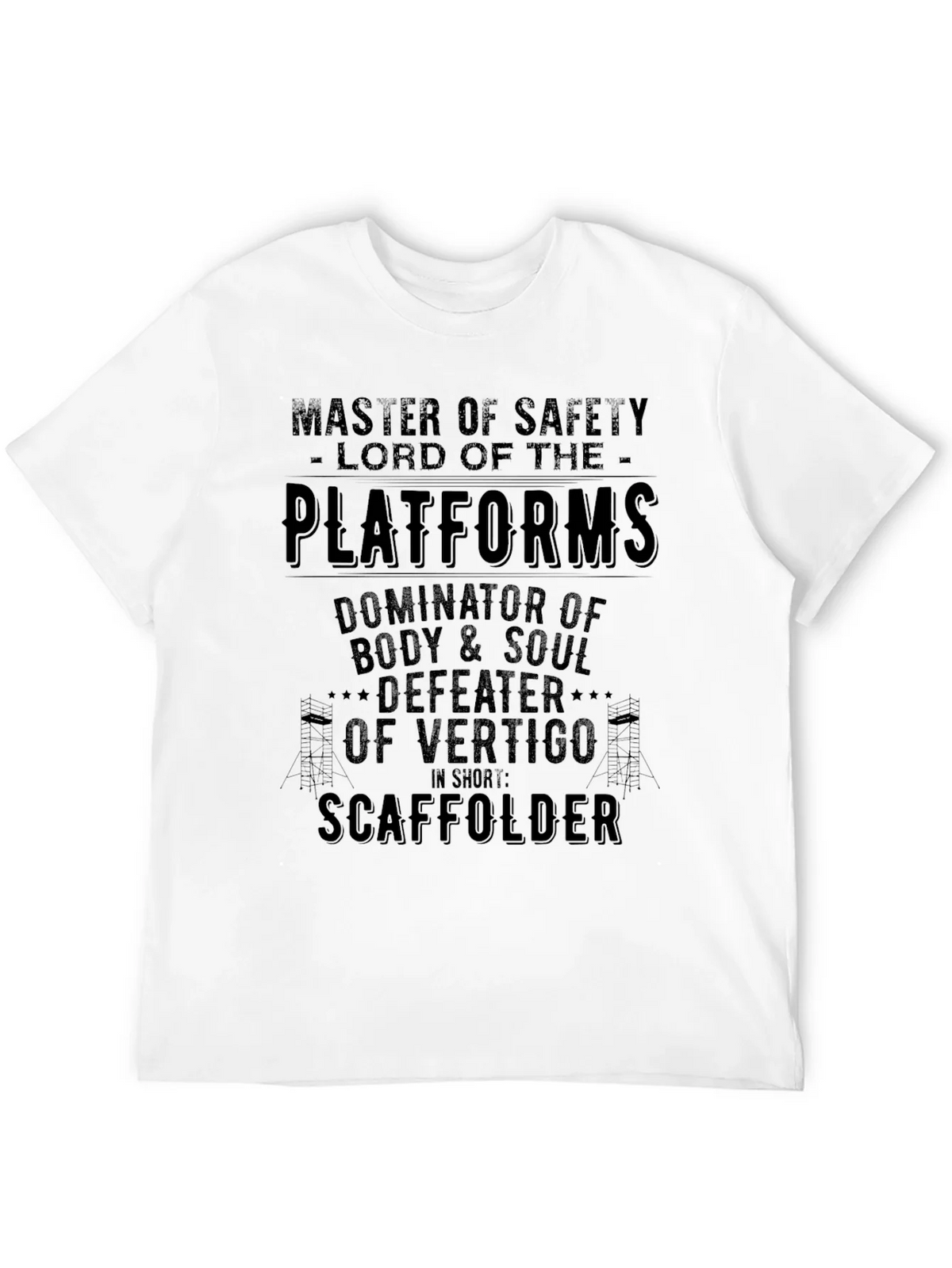 Master of Safety Scaffolder T-Shirt