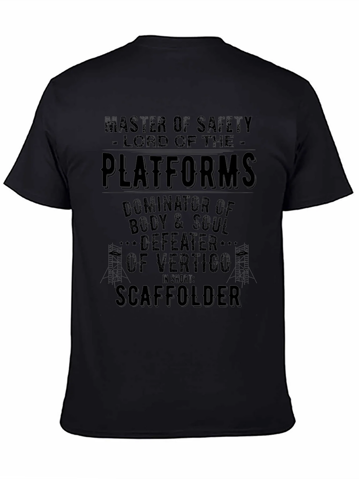 Master of Safety Scaffolder T-Shirt