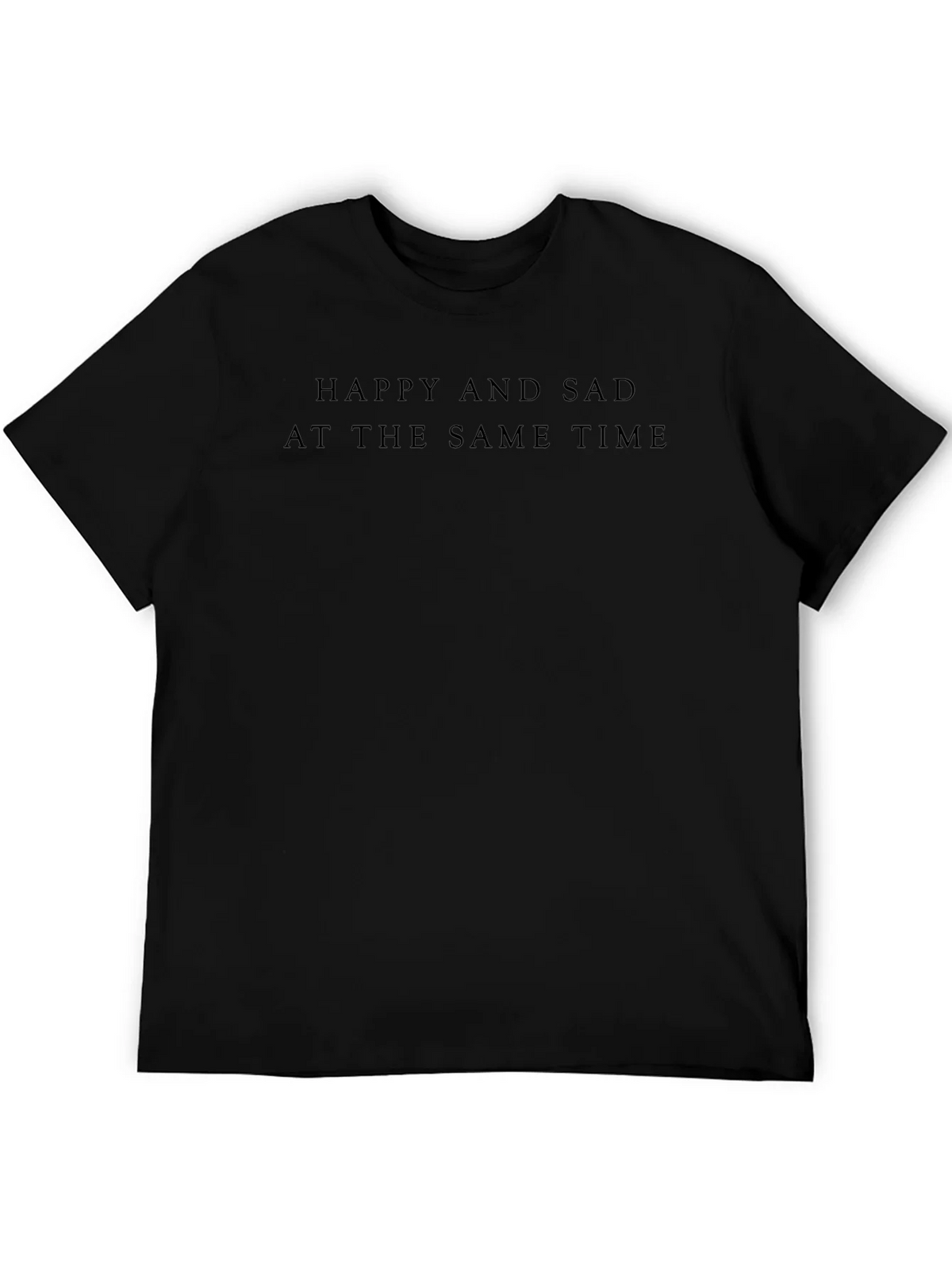 Happy and Sad T-Shirt: Unisex Dark Tee