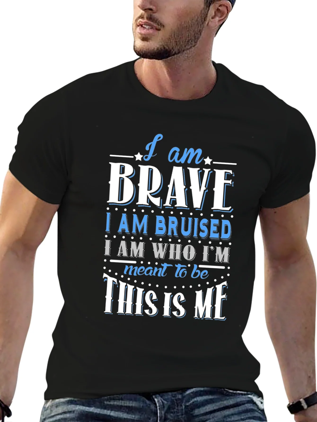 I Am Brave T-Shirt - Motivational Graphic Tee