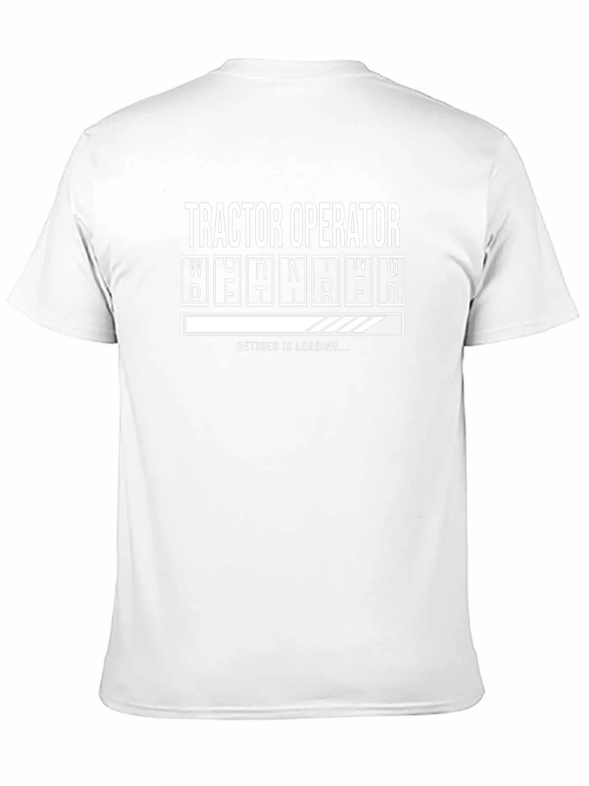 Tractor Operator Retirement Loading T-Shirt