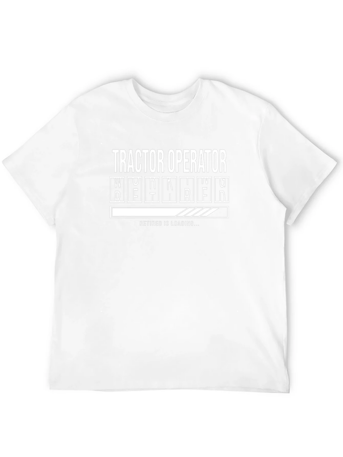 Tractor Operator Retirement Loading T-Shirt