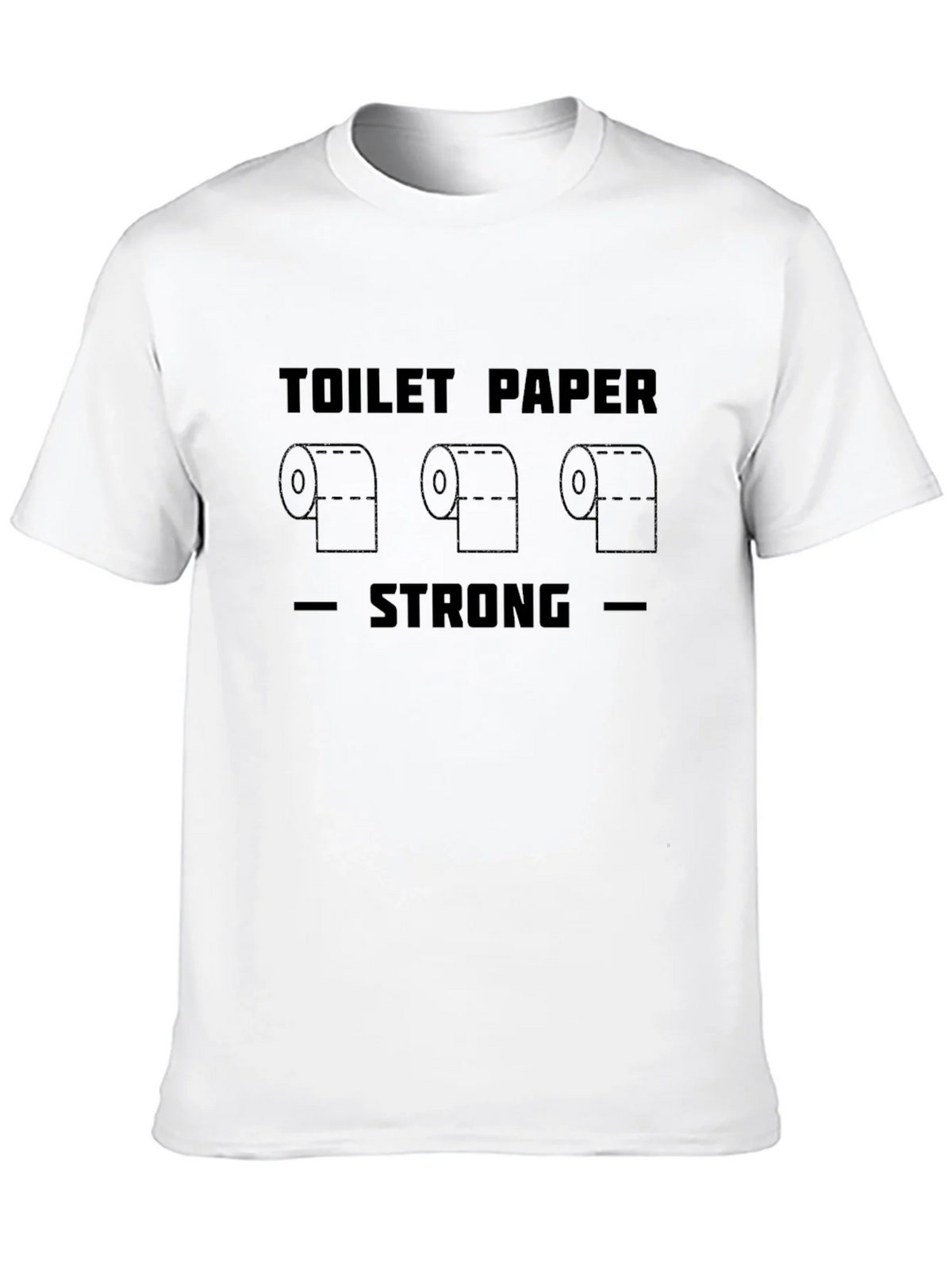 Toilet Paper Strong Graphic Tee
