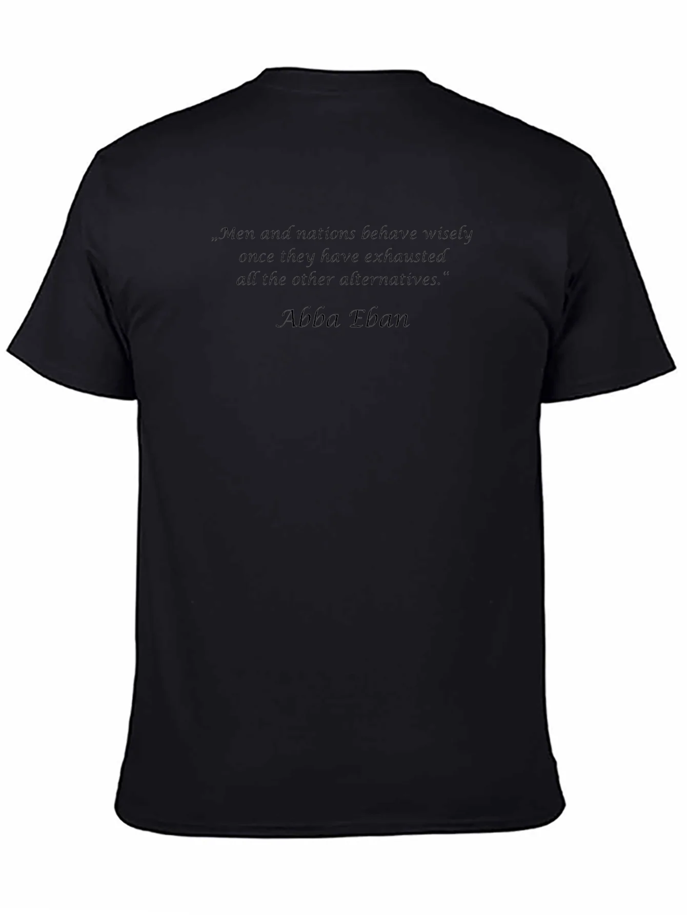 Men and Nations Quote T-Shirt