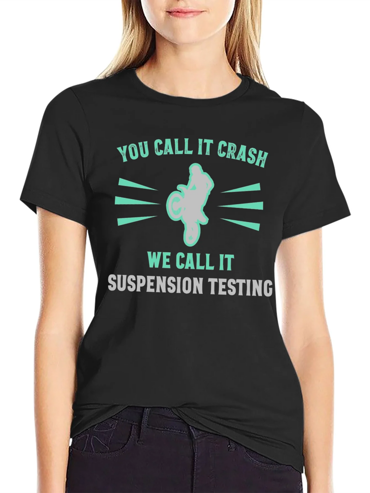 You Call It Crash Suspension Testing Funny Motocross T-Shirt