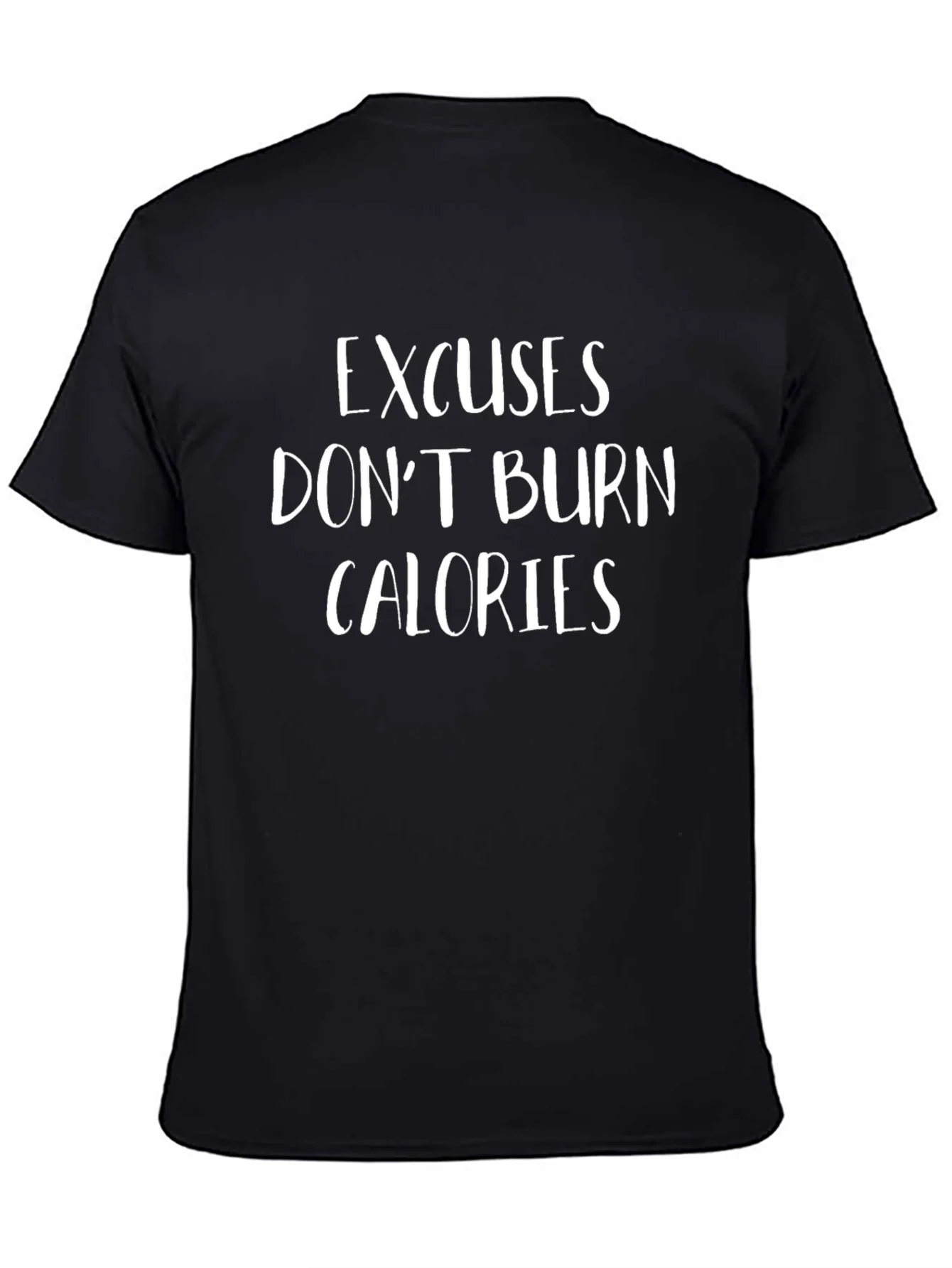 Excuses Dont Burn Calories Graphic Tee - Black