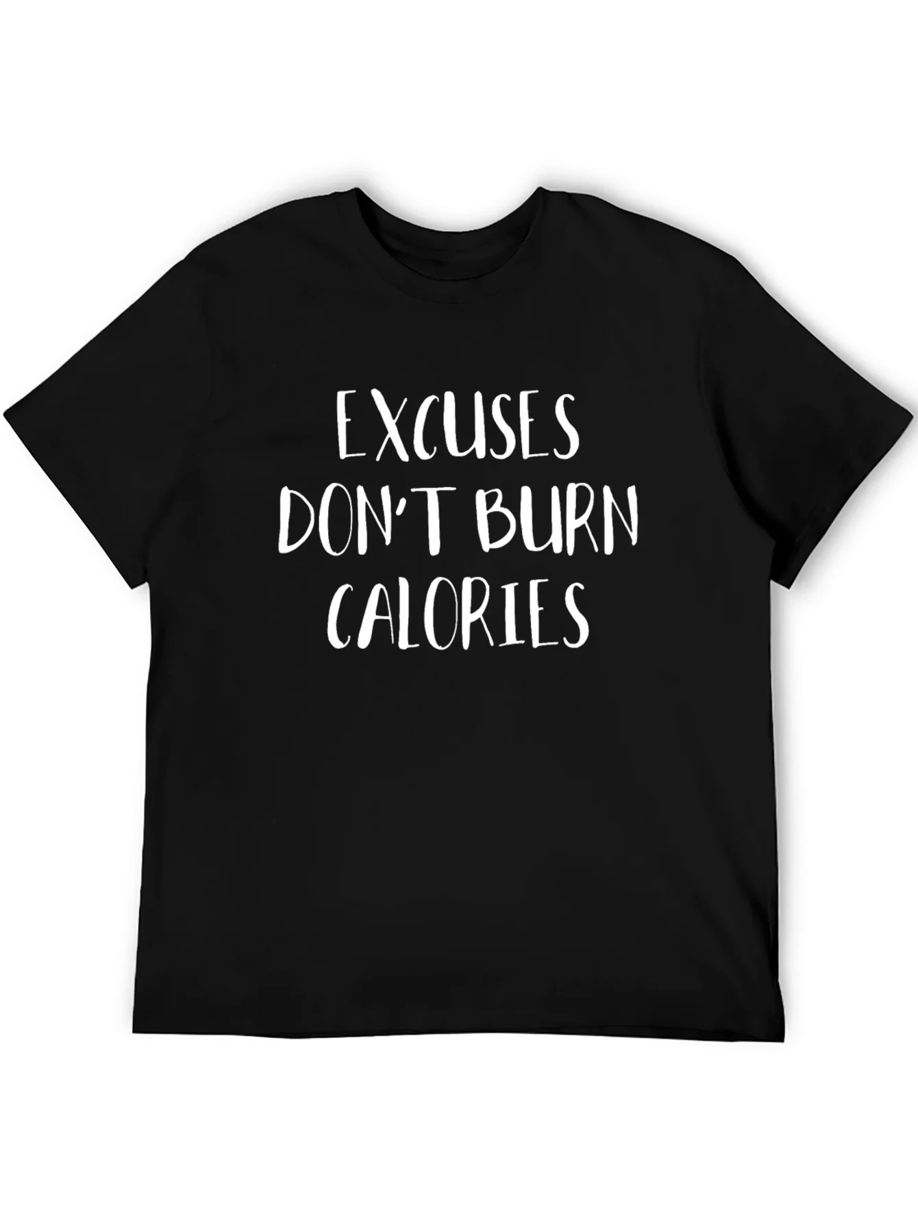 Excuses Dont Burn Calories Graphic Tee - Black