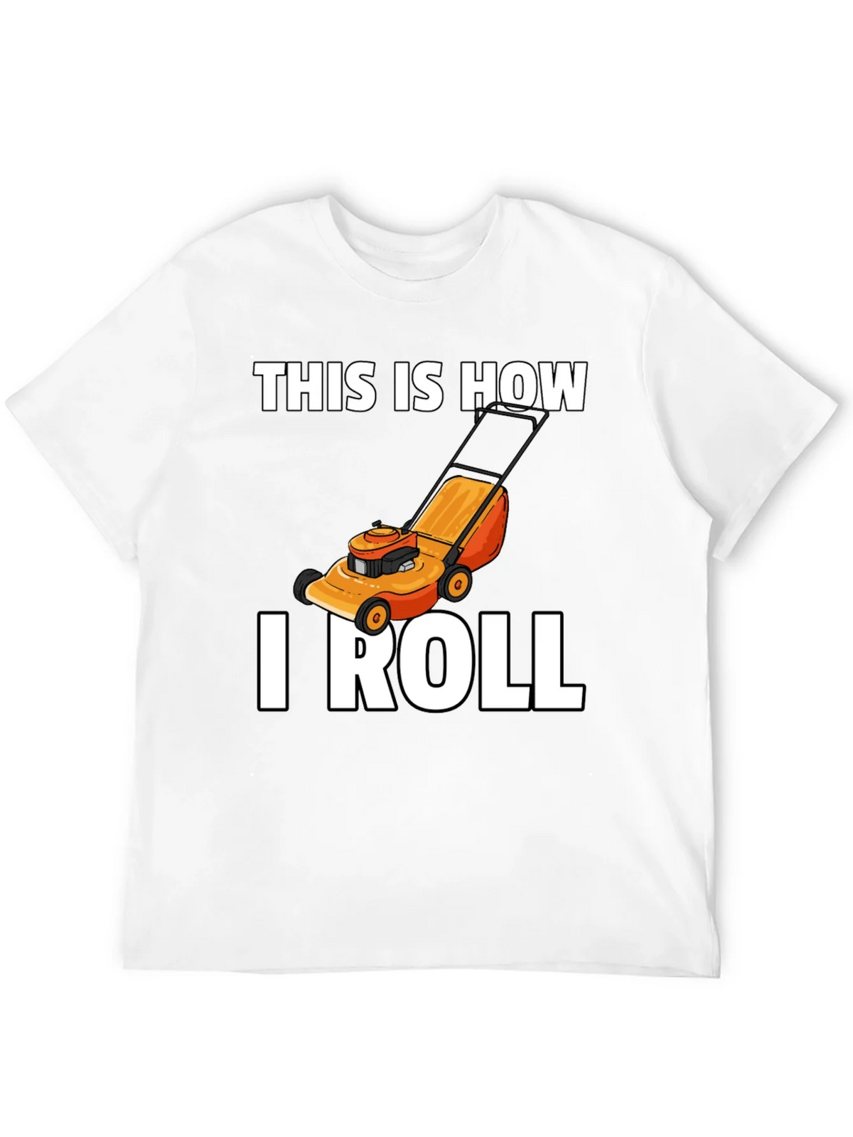This Is How I Roll Lawn Mower Graphic T-Shirt